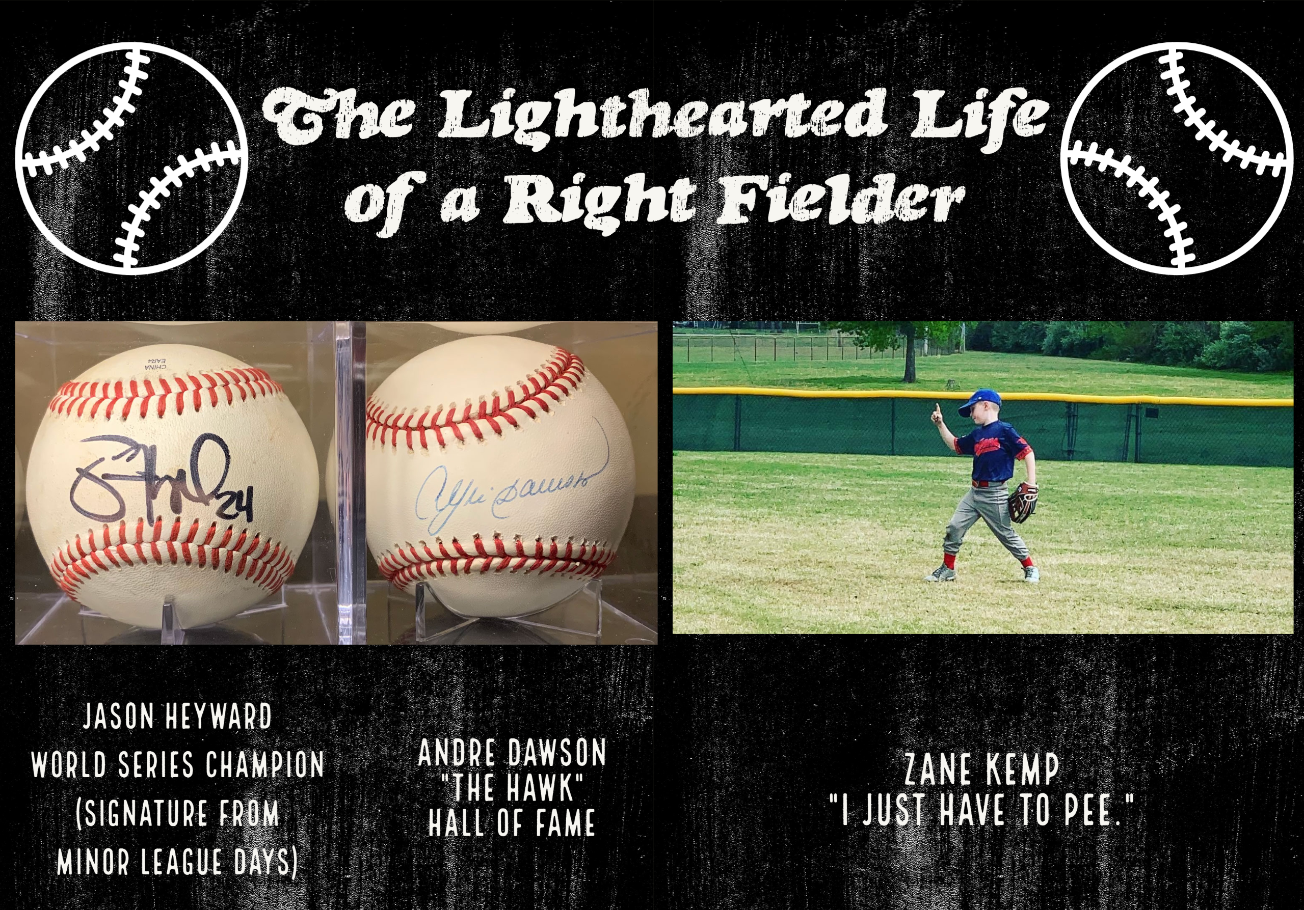The Lighthearted Life of a Right Fielder