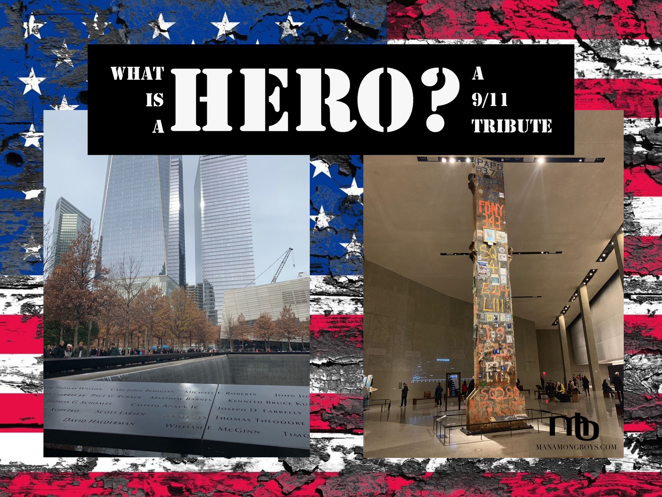 What Is A Hero?  A 9/11 Tribute
