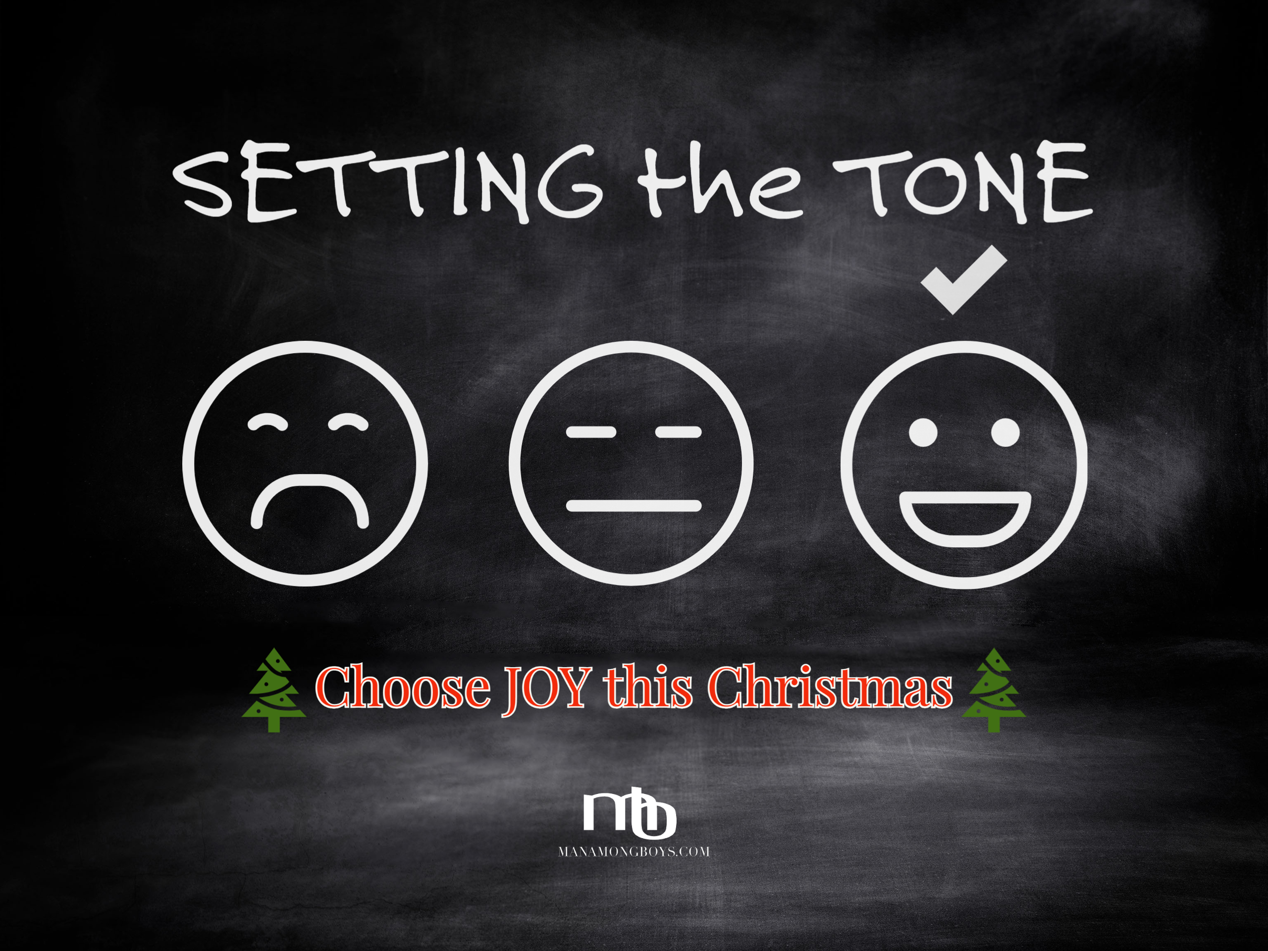 Setting the Tone:  Choose Joy This Christmas