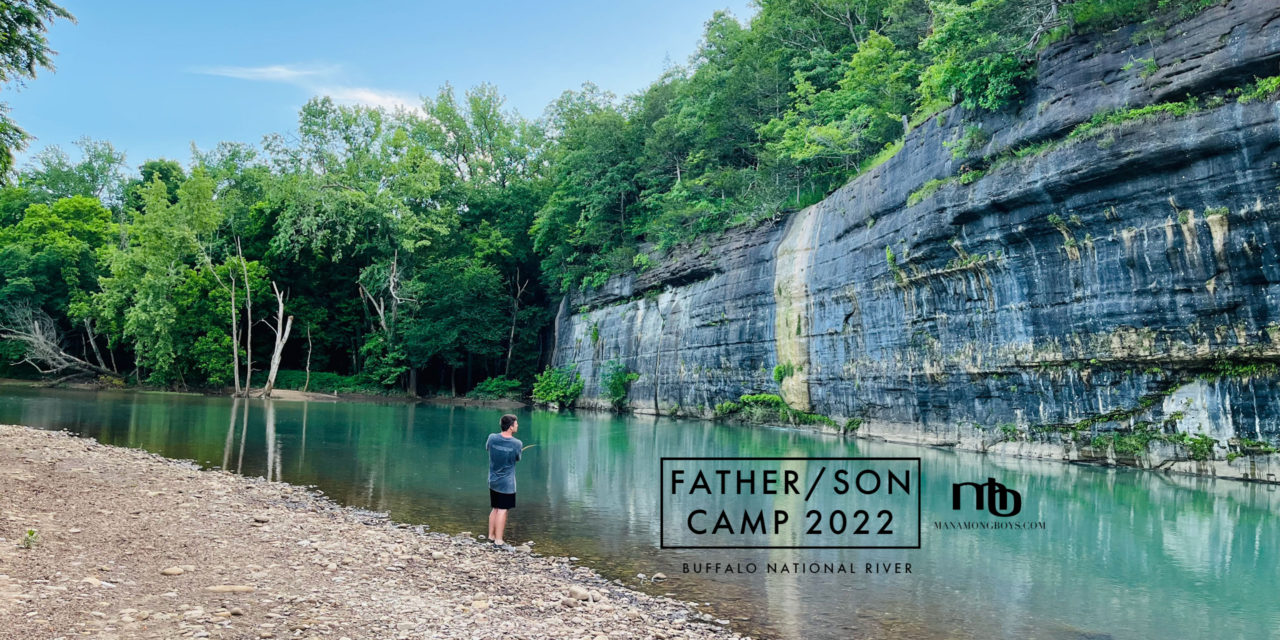 Father/Son Camp Trip – Buffalo National River