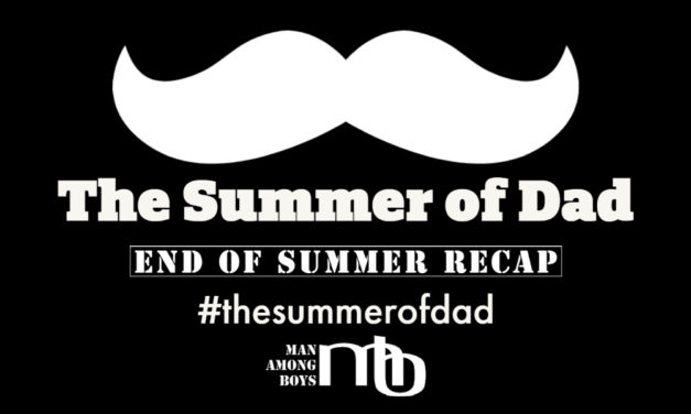 The Summer of Dad: End of Summer Recap