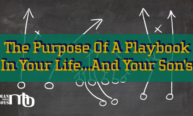 The Purpose Of A Playbook In Your Life…And Your Son’s